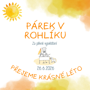 Párek v rohlíku za pěkné vysvědčení